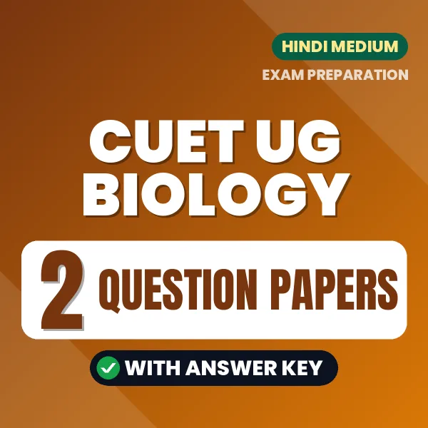 2 Question Papers for CUET UG Biology Exam in Hindi | Practice eBook with Answer Key – Instant PDF Download