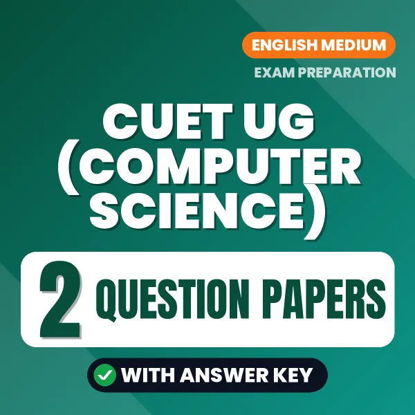 Practice for CUET UG (Computer Science) Exam at Home – 2 Question Papers PDF in English with Answers