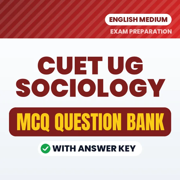 Crack CUET UG Sociology Exam with This MCQ Practice Book PDF in English – Instant Download