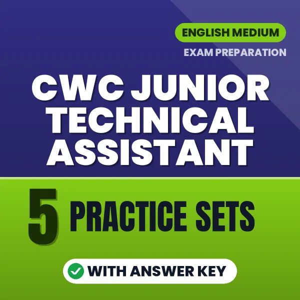 Practice for CWC Junior Technical Assistant Exam at Home – 5 Practice Sets PDF in English with Answers