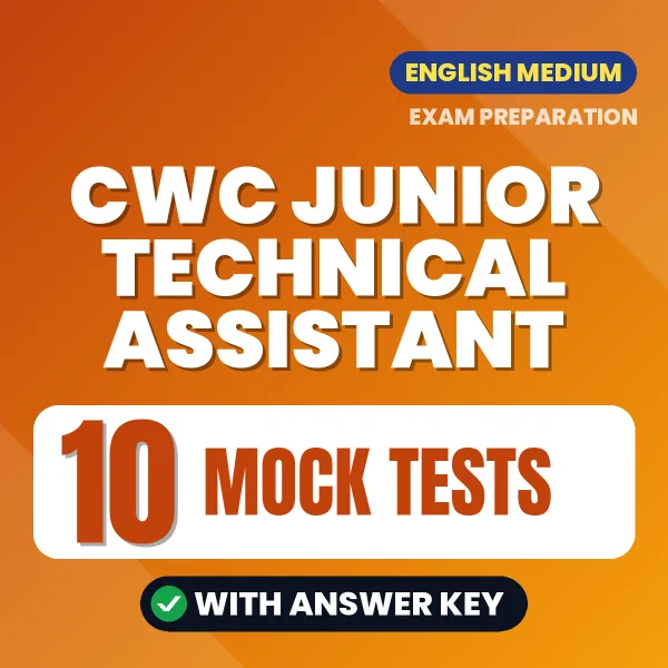 Practice for CWC Junior Technical Assistant Exam at Home – 10 Mock Tests PDF in English with Answers