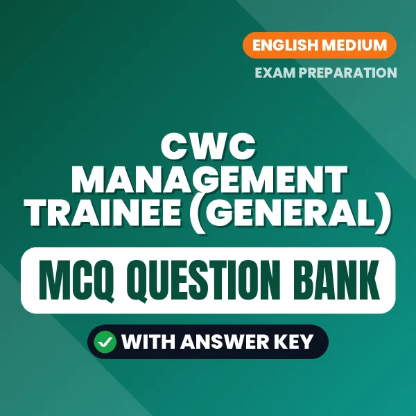 Prepare for CWC Management Trainee (General) Exam with Multiple Choice Questions & Answers PDF in English