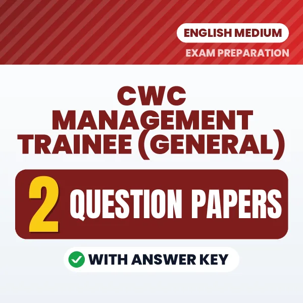 Practice for CWC Management Trainee (General) Exam at Home – 2 Question Papers PDF in English with Answers