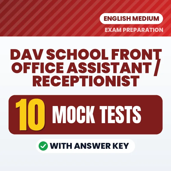 DAV School Front Office Assistant / Receptionist Mock Test PDF in English – 10 Full-Length Mock Tests with Answer Key