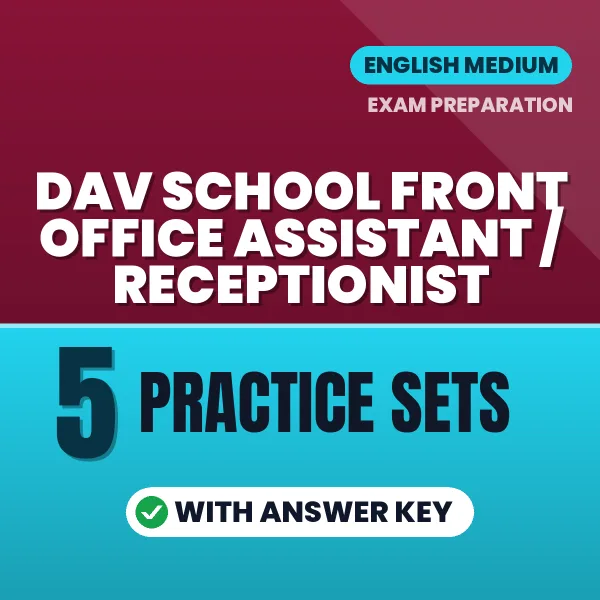 Download 5 DAV School Front Office Assistant / Receptionist Practice Sets PDF (English) Based on the Latest Exam Pattern