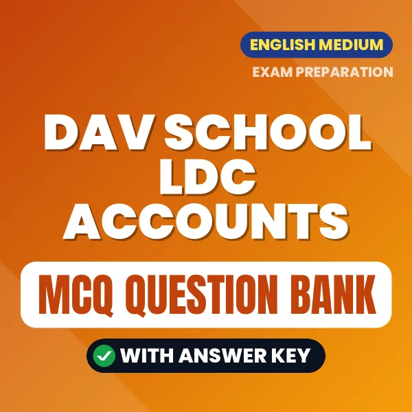 Best MCQ eBook for DAV School LDC Accounts Exam in English | Selected Questions with Answer Key