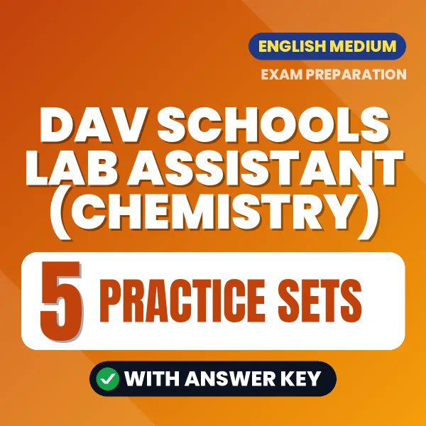 DAV Schools Lab Assistant (Chemistry) Exam Practice Set Series (English): 5 Exam-Like Practice Sets with Answers