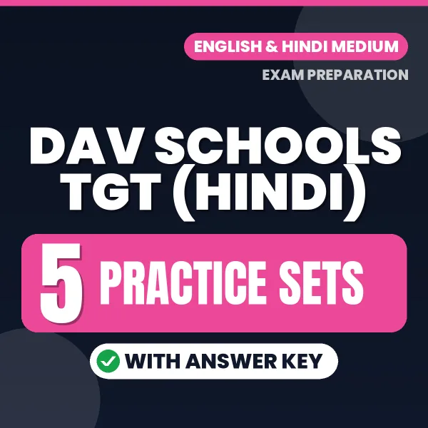 Latest Pattern DAV Schools TGT (Hindi) Practice Set eBook in English – 5 Practice Sets with Answer Key for Self-Assessment