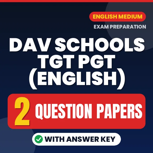 Test Your DAV Schools TGT PGT (English) Exam Preparation – 2 Question Papers with Answer Key in PDF Format (English)