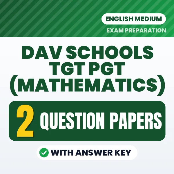 2 Question Papers for DAV Schools TGT PGT (Mathematics) Exam in English | Practice eBook with Answer Key – Instant PDF Download