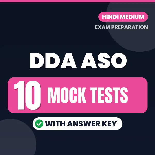 Download 10 DDA ASO Mock Tests PDF (Hindi) Based on the Latest Exam Pattern