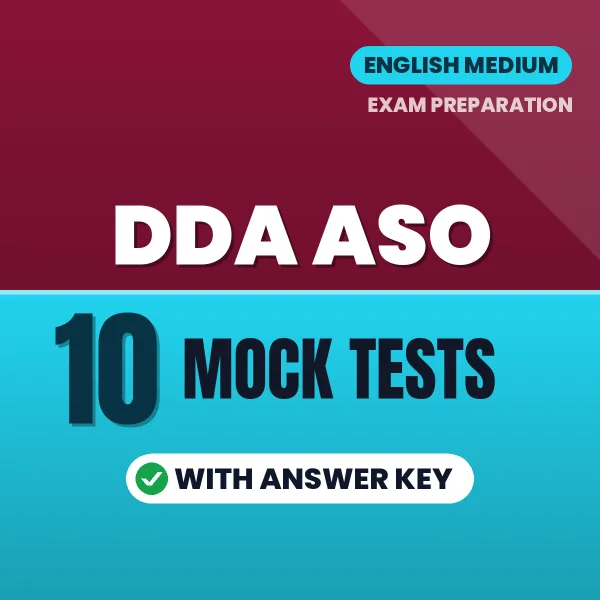 Test Your DDA ASO Exam Preparation – 10 Mock Tests with Answer Key in PDF Format (English)