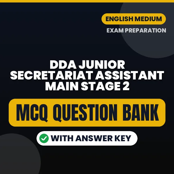 Best MCQ eBook for DDA Junior Secretariat Assistant Main Stage 2 Exam in English | Selected Questions with Answer Key