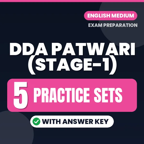 DDA Patwari (Stage-1) Exam Practice Set Series (English): 5 Exam-Like Practice Sets with Answers