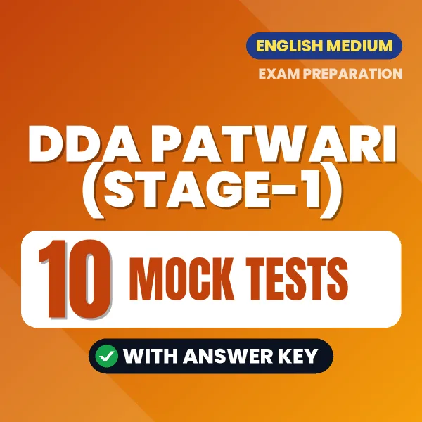 DDA Patwari (Stage-1) Exam Mock Test Series (English): 10 Exam-Like Mock Tests with Answers