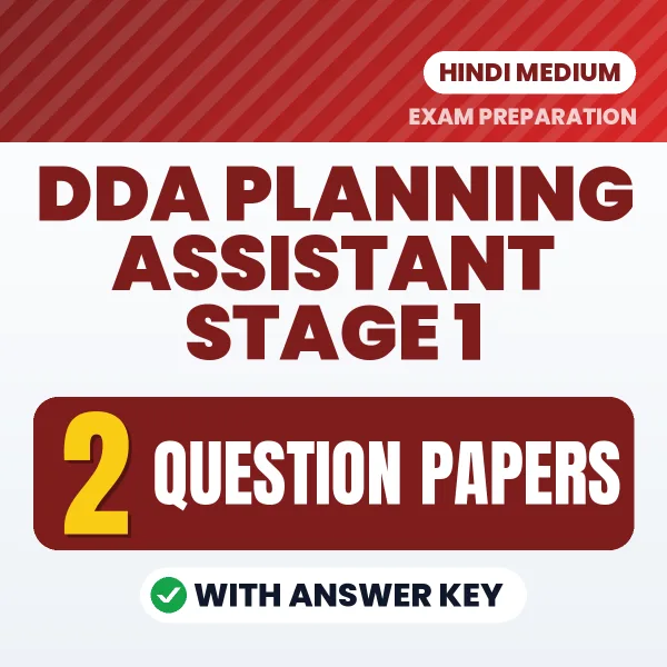 Test Your DDA Planning Assistant Stage 1 Exam Preparation – 2 Question Papers with Answer Key in PDF Format (Hindi)