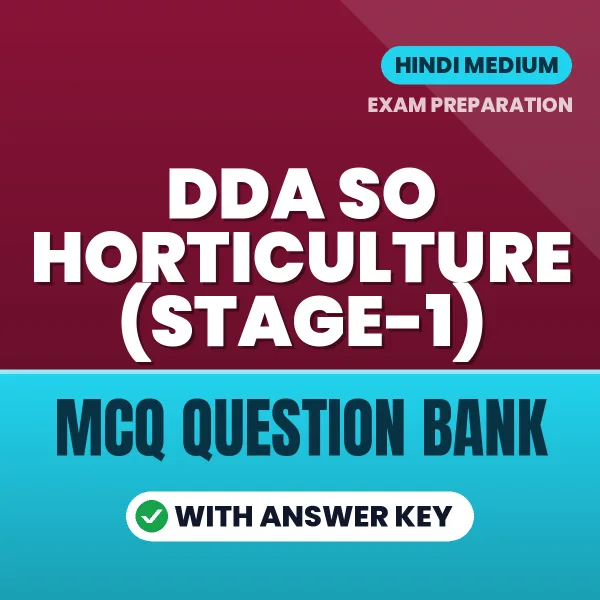 Prepare for DDA SO Horticulture (Stage-1) Exam with Multiple Choice Questions & Answers PDF in Hindi