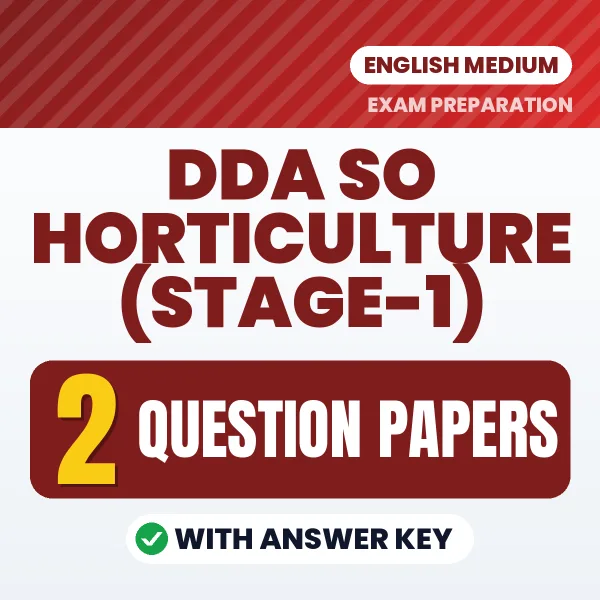 DDA SO Horticulture (Stage-1) Exam Question Paper Series (English): 2 Exam-Like Question Papers with Answers