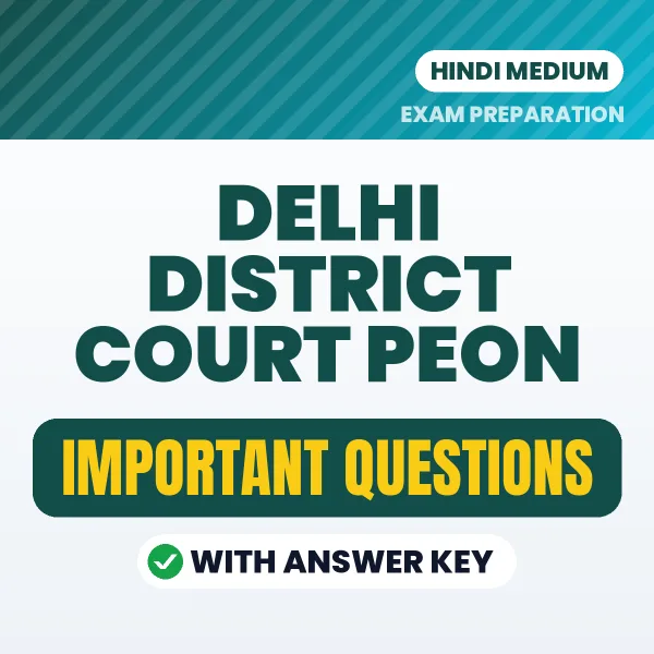 Delhi District Court Peon Exam Guide PDF in Hindi – Important Questions for Quick Revision