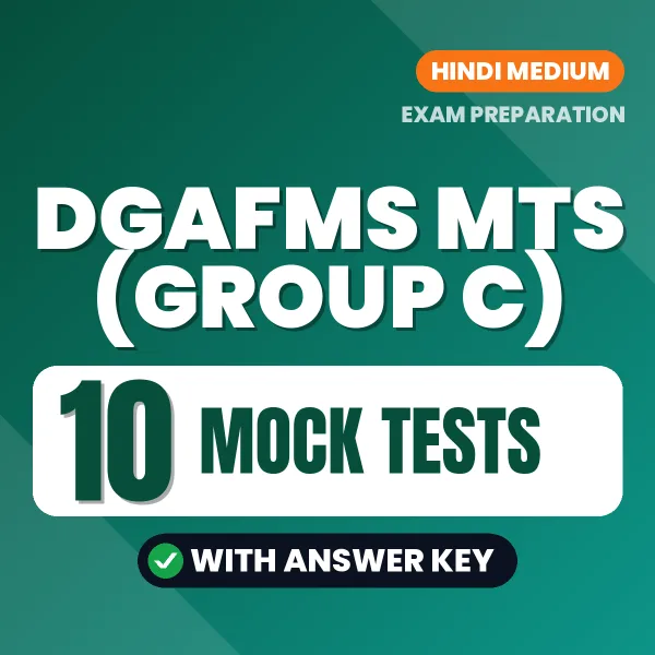 Test Your DGAFMS MTS (Group C) Exam Preparation – 10 Mock Tests with Answer Key in PDF Format (Hindi)