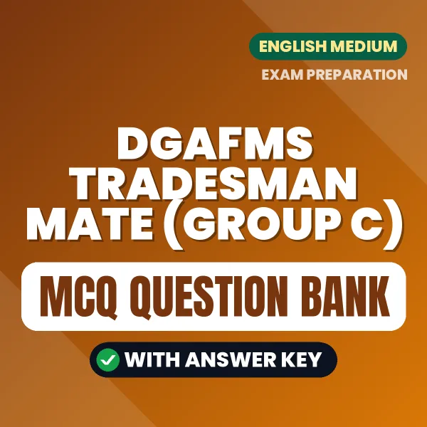 Crack DGAFMS Tradesman Mate (Group C) Exam with This MCQ Practice Book PDF in English – Instant Download