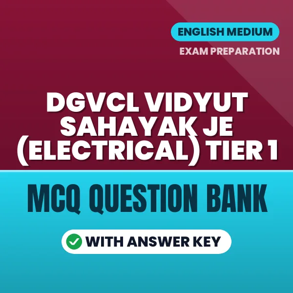 Crack DGVCL Vidyut Sahayak JE (Electrical) Tier 1 Exam with This MCQ Practice Book PDF in English – Instant Download