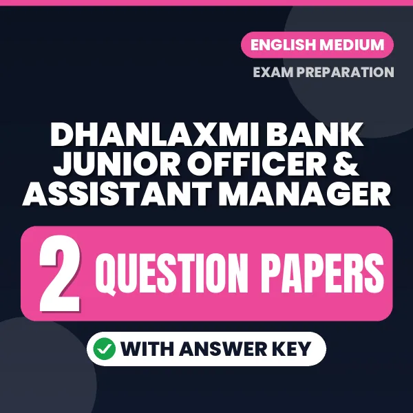 Download 2 Dhanlaxmi Bank Junior Officer & Assistant Manager Question Papers PDF (English) Based on the Latest Exam Pattern