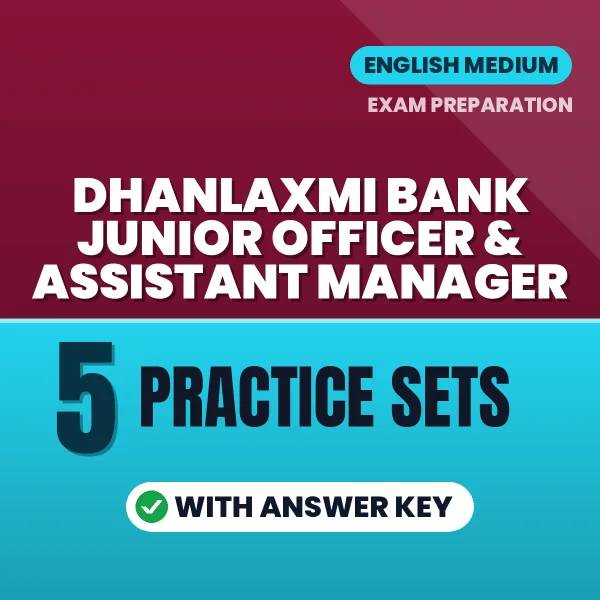 Download 5 Dhanlaxmi Bank Junior Officer & Assistant Manager Practice Sets PDF (English) Based on the Latest Exam Pattern