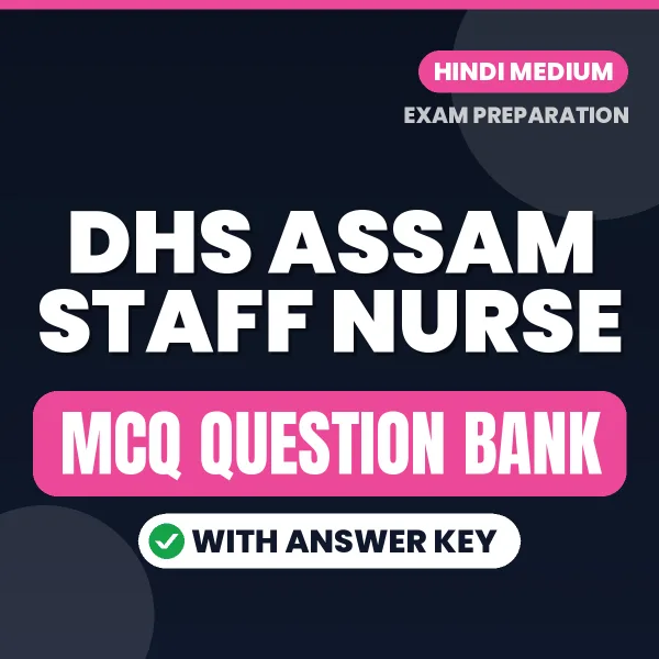 Crack DHS Assam Staff Nurse Exam with This MCQ Practice Book PDF in Hindi – Instant Download