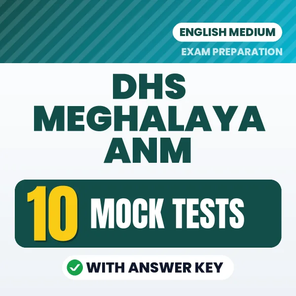 10 Mock Tests for DHS Meghalaya ANM Exam in English | Practice eBook with Answer Key – Instant PDF Download