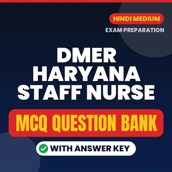 Prepare for DMER Haryana Staff Nurse Exam with Multiple Choice Questions & Answers PDF in Hindi