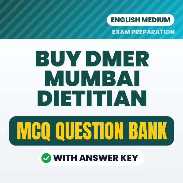 Buy DMER Mumbai Dietitian Exam Objective Type Questions eBook in English – Latest Pattern MCQ Collection