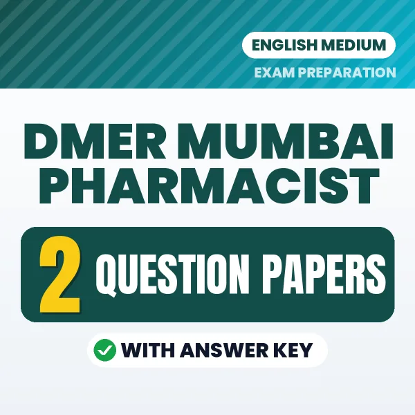 Boost Your DMER Mumbai Pharmacist Exam Score with 2 Question Papers with Answer Key in English – PDF eBook