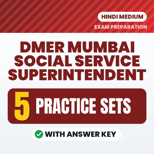 Download 5 DMER Mumbai Social Service Superintendent Practice Sets PDF (Hindi) Based on the Latest Exam Pattern