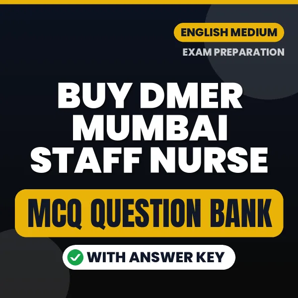Buy DMER MUMBAI STAFF NURSE Exam Objective Type Questions eBook in English – Latest Pattern MCQ Collection