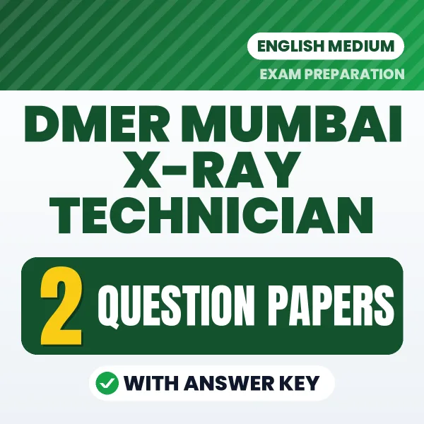Boost Your DMER Mumbai X-ray Technician Exam Score with 2 Question Papers with Answer Key in English – PDF eBook