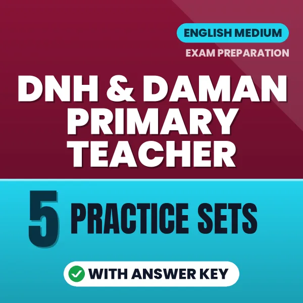 Latest Pattern DNH & Daman Primary Teacher Practice Set eBook in English – 5 Practice Sets with Answer Key for Self-Assessment