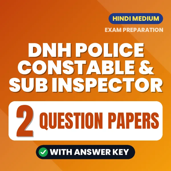DNH Police Constable & Sub Inspector Exam Question Paper Series (Hindi): 2 Exam-Like Question Papers with Answers