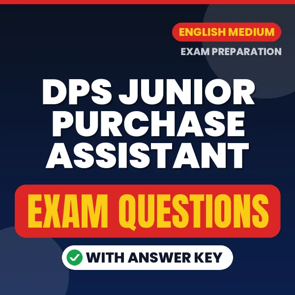 DPS Junior Purchase Assistant Study eBook (English): Exam-Oriented Questions with Answers in PDF