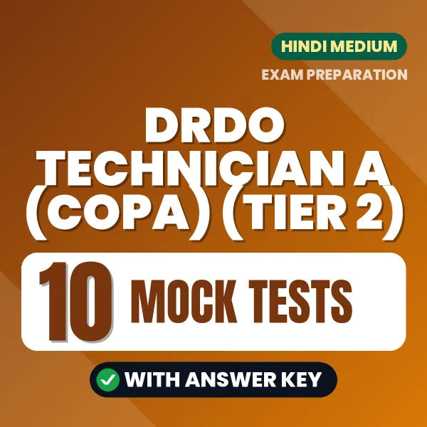 DRDO Technician A (COPA) (Tier 2) Mock Test PDF in Hindi – 10 Full-Length Mock Tests with Answer Key