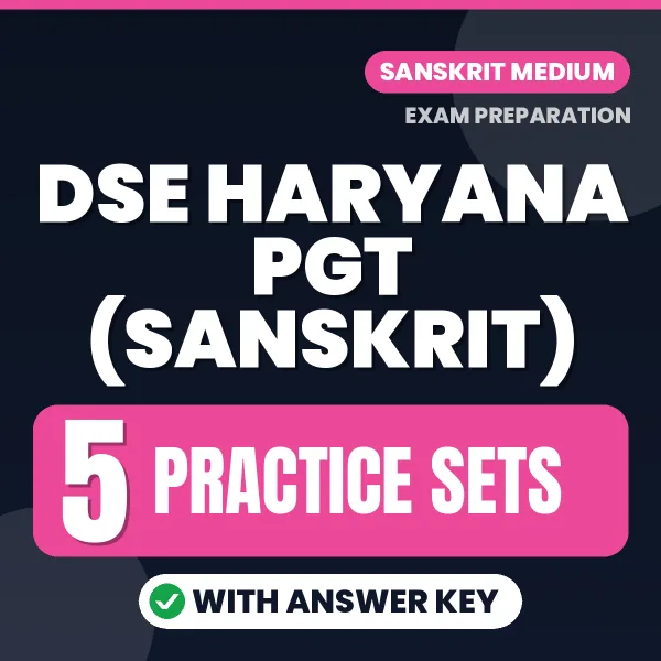 5 Practice Sets for DSE Haryana PGT (Sanskrit) Exam in Hindi | Practice eBook with Answer Key – Instant PDF Download