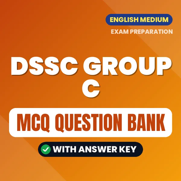 DSSC Group C Exam Objective Question Bank (English): MCQs with Answer Key Based on the Latest Syllabus