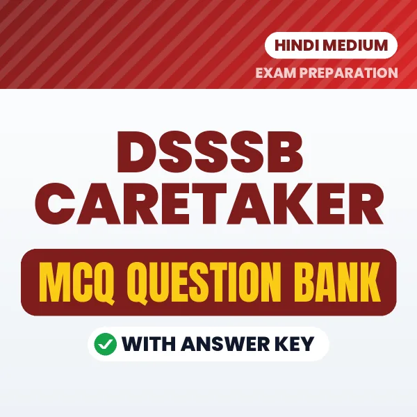 Best MCQ eBook for DSSSB Caretaker Exam in Hindi | Selected Questions with Answer Key