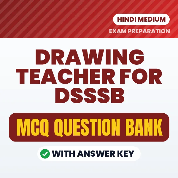Best MCQ eBook for Drawing Teacher for DSSSB Exam in Hindi | Selected Questions with Answer Key