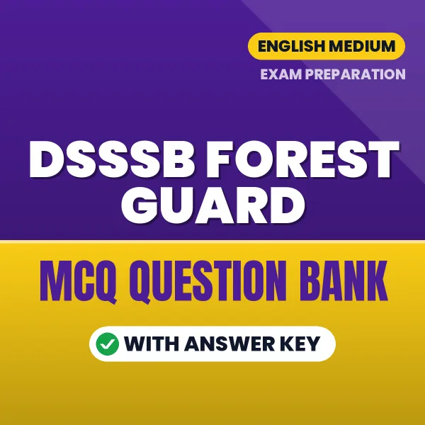 Crack DSSSB Forest Guard Exam with This MCQ Practice Book PDF in English – Instant Download