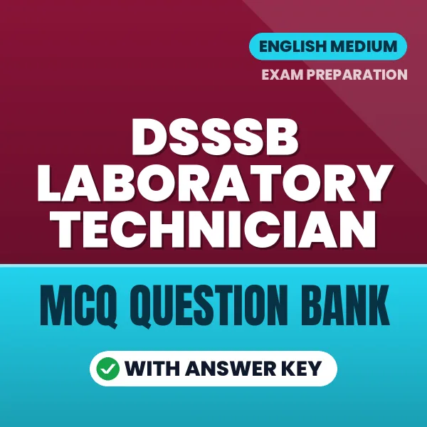 DSSSB Laboratory Technician MCQ with Answer Key Book PDF in English – Exam-Oriented Objective Questions for Quick Revision