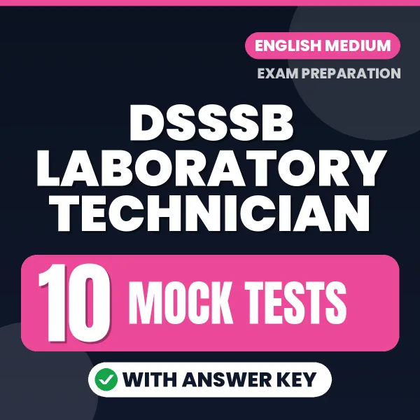 10 Mock Tests for DSSSB Laboratory Technician Exam in English | Practice eBook with Answer Key – Instant PDF Download