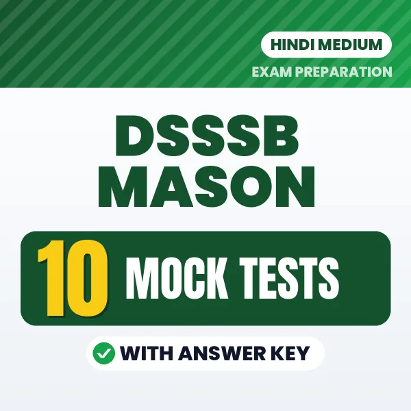 Download 10 DSSSB Mason Mock Tests PDF (Hindi) Based on the Latest Exam Pattern