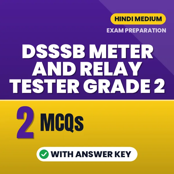 DSSSB Meter and Relay Tester Grade 2 MCQ with Answer Key Book PDF in Hindi – Exam-Oriented Objective Questions for Quick Revision