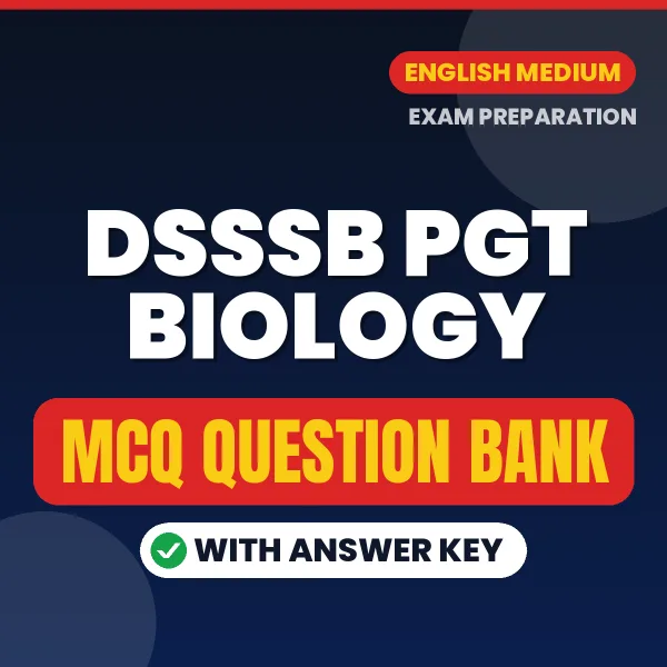 Crack DSSSB PGT Biology Exam with This MCQ Practice Book PDF in English – Instant Download